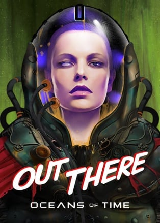 Постер к Out There: Oceans of Time (2022) PC/RUS/Repack