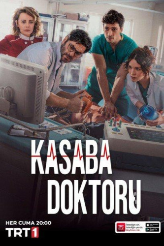 Постер к Сельский доктор / Городской доктор 1 сезон / Kasaba Doktoru 1-30 серия (2022)