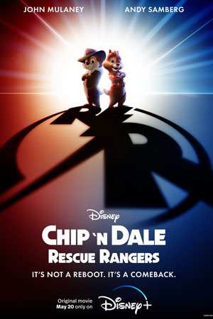 Постер к Чип и Дейл спешат на помощь / Chip 'n' Dale: Rescue Rangers (2022)