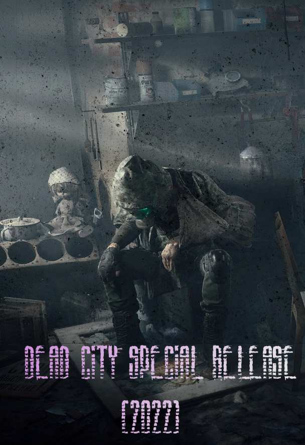 S.T.A.L.K.E.R. Зов Припяти - Dead City Special Release (2022) PC/MOD изображение