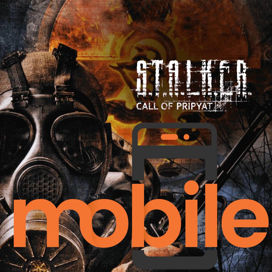 Постер к S.T.A.L.K.E.R. Call of Pripyat Mobile (apk/android/2022)