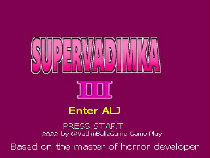 Постер к Super Vadimka III Enter ALJ [Horror] 1.5