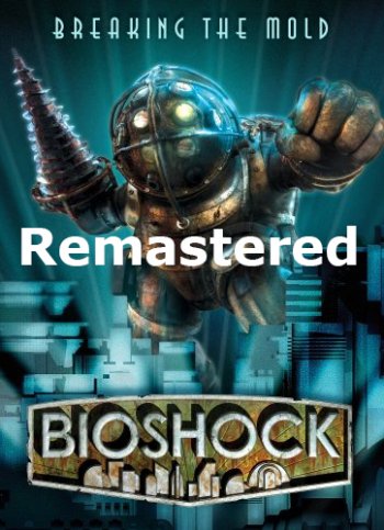 Постер к BioShock Remastered: Collection (2016) PC v 1.0.122872 Repack от xatab