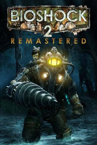 Постер к BioShock 2 Remastered v 1.0.122864 u3 (2016) PC | RePack