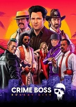 Постер к Crime Boss: Rockay City (2023) PC | RePack