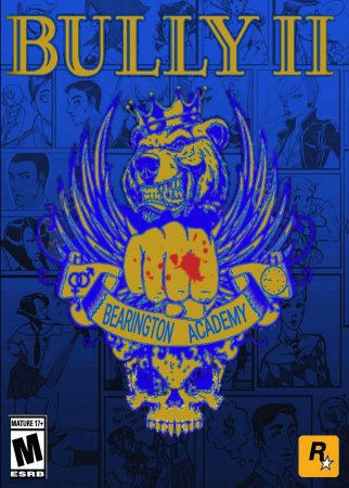 Постер к Bully 2 (2023) PC | RePack | RUS