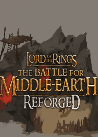 Постер к The Battle for Middle Earth - Reforged (2023) PC | RePack | RUS