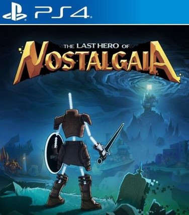 Постер к [PS4] The Last Hero of Nostalgaia