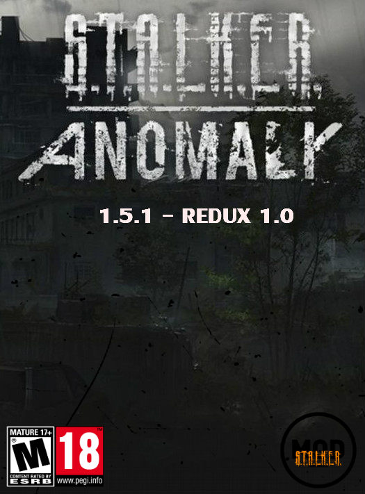 Постер к S.T.A.L.K.E.R. Зов Припяти - Anomaly 1.5.1 - REDUX 1.0 (2021) PC/MOD