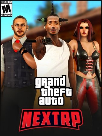Постер к GTA / Grand Theft Auto: San Andreas - NEXT RP [+MP] (2019)